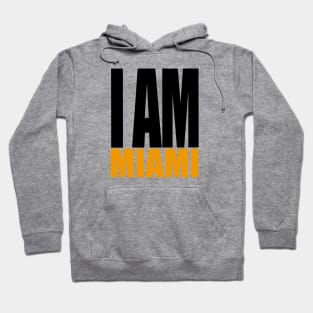 I am Miami Hoodie